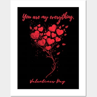 You are my everything. A Valentines Day Celebration Quote With Heart-Shaped Baloon Posters and Art